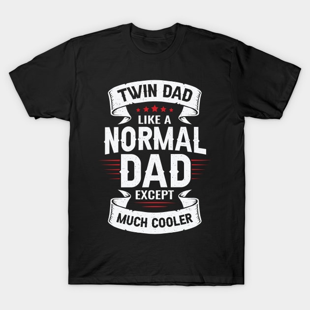 Dad of twins t shirt best sale